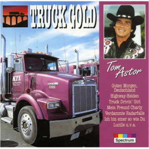 Tom Astor - Truck Gold