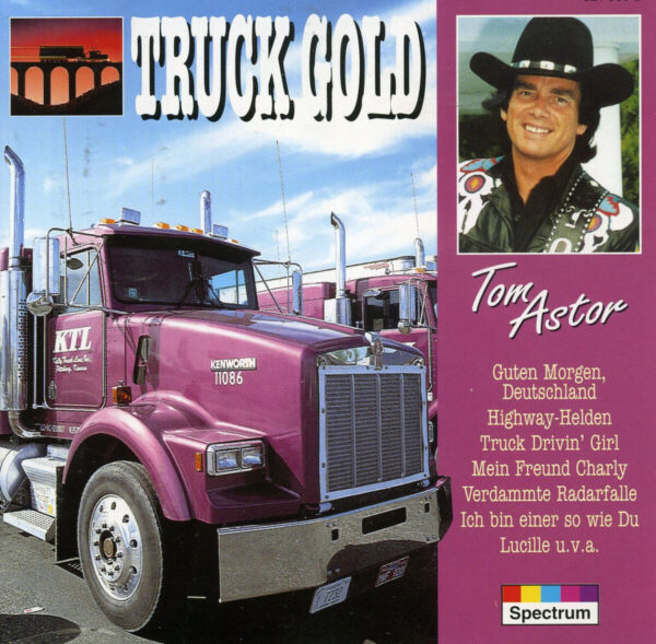 Tom Astor - Truck Gold